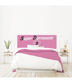 Tête de lit "SUPER DORMEUSE" Fille Rose sur mesure